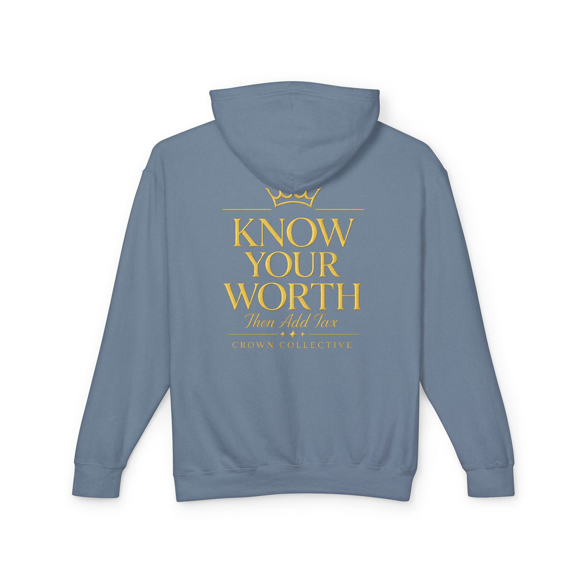 Know Your Worth Then Add Tax Hoodie